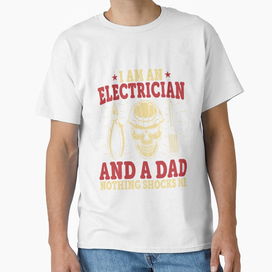 Electrician And Dad Nothing Shocks Me Funny Father's Day by ZoraidaLandrua