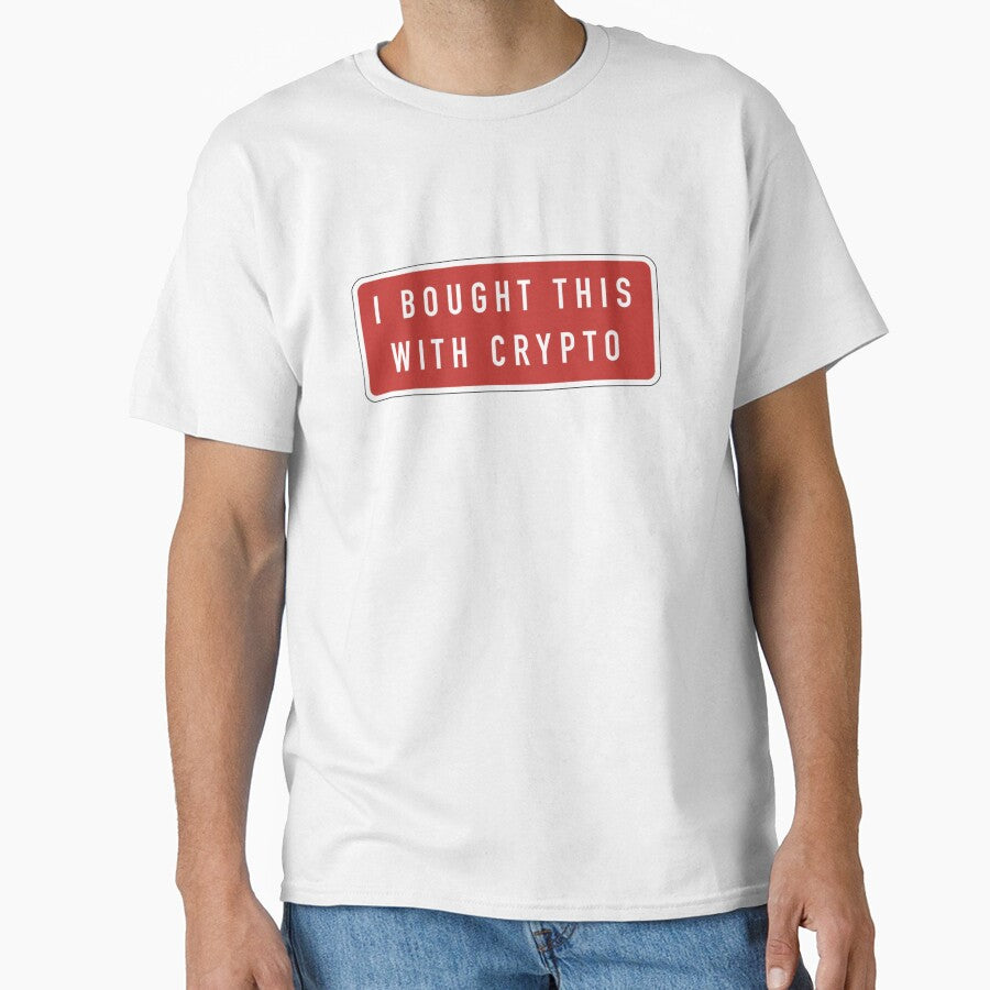 Crypto - I bought this with crypto by Crypmetal