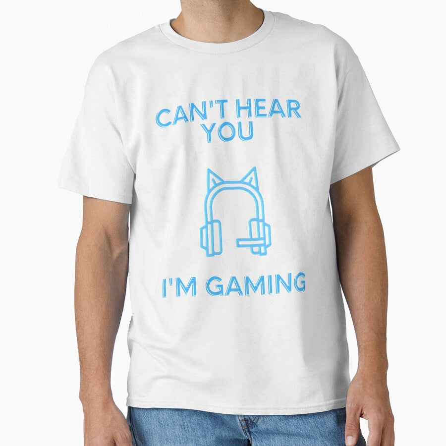 Cant Hear You I'm Gaming (Blue) by Quineveer Alice