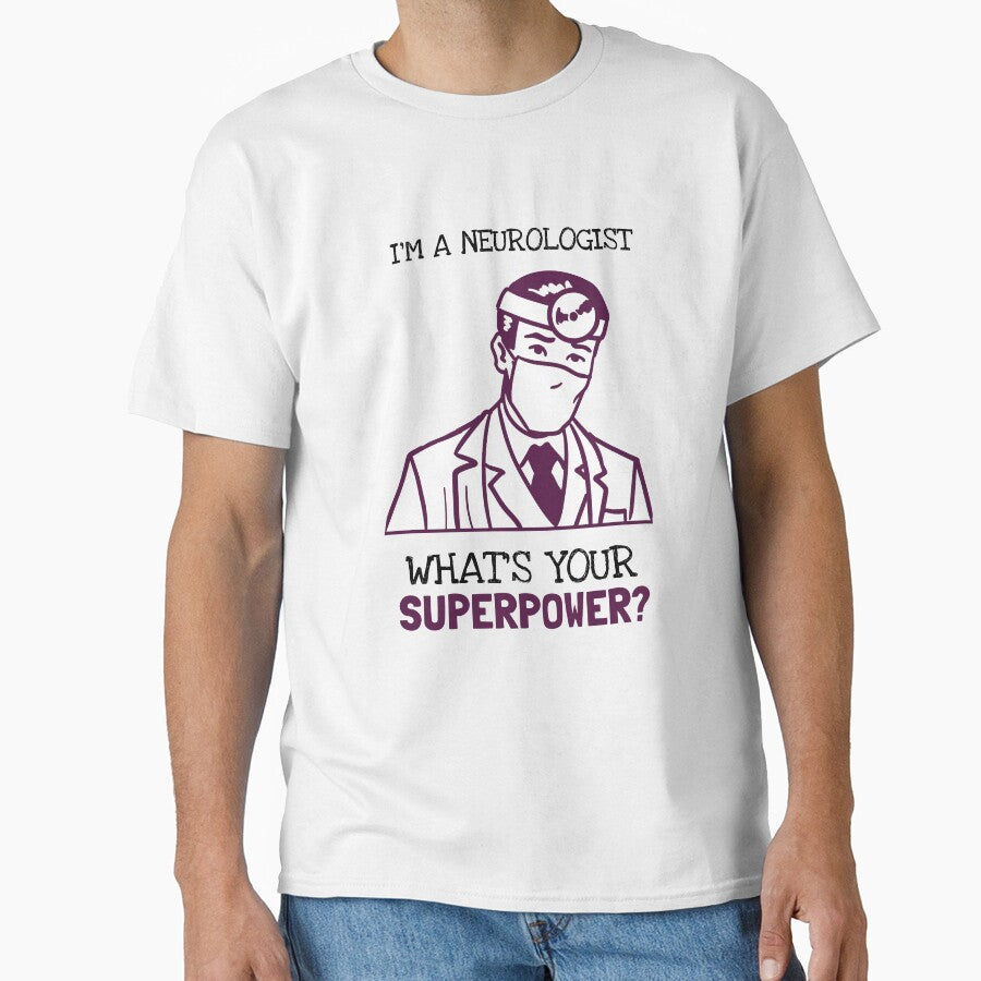 I'm A Neurlogist What's Your Superpower? by LegendElite