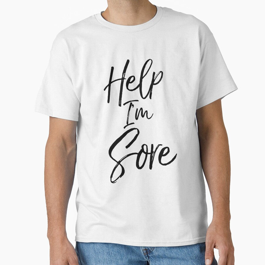 Help I'm Sore Funny Workout Quote by TNDesignStudio