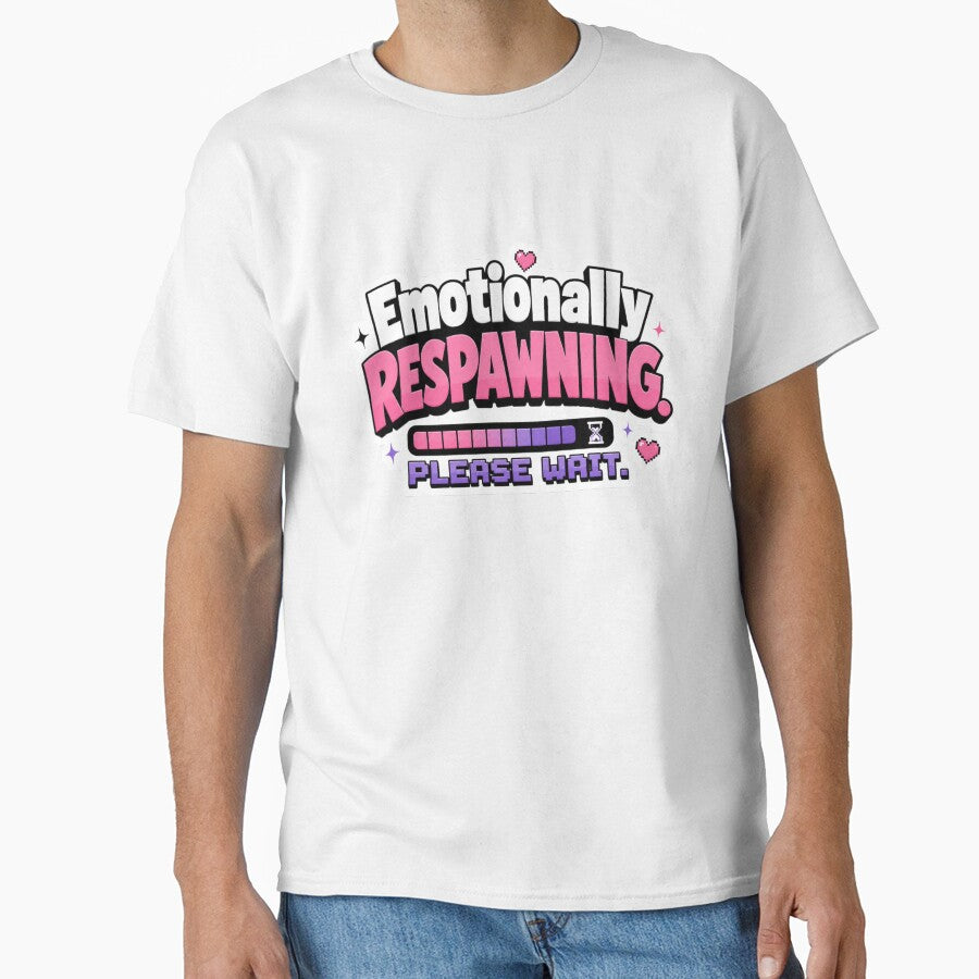 Emotionally Respawning Please Wait Funny Gamer Mental Health Design by TheStephanieRome