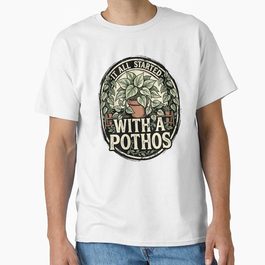 It All Started With A Pothos And Now I Have A Jungle Funny Plant Humor by get55shirt