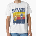 I like beer and running and maybe 3 peopl| Perfect Gift by sherricam