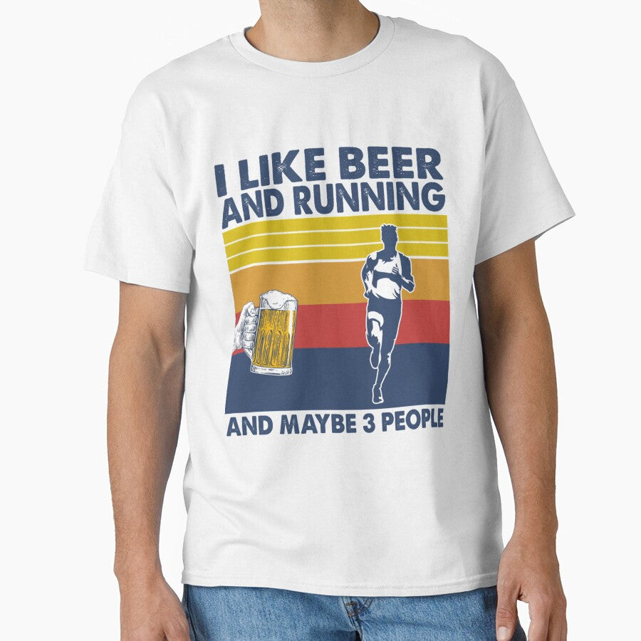 I like beer and running and maybe 3 peopl| Perfect Gift by sherricam