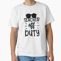 Teacher Off Duty Funny Teacher Quote With Sunglasses by Briekel