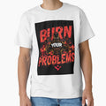 Burn your problems by whatthefoxsays