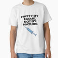 Natty By Name, Not By Nature - Funny Gym Bro Humor by eknoy