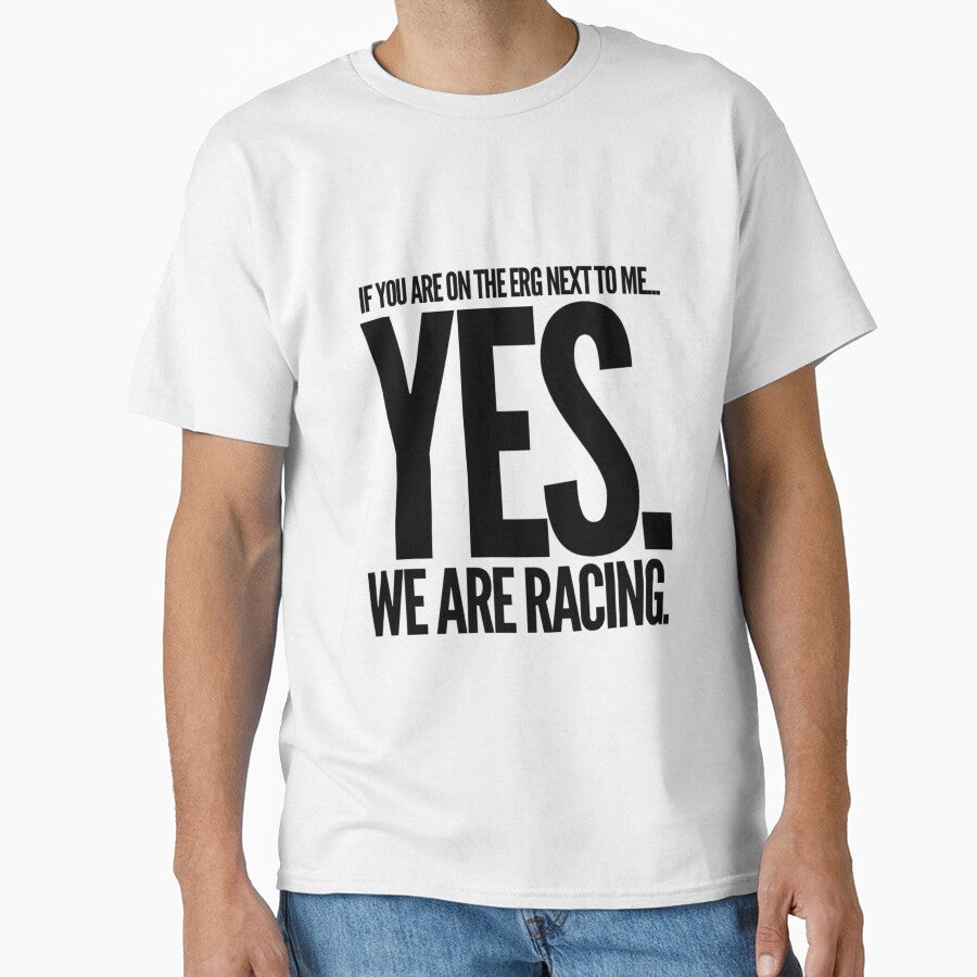 Yes We Are Racing Erg Rowing by Tricia-M-Online