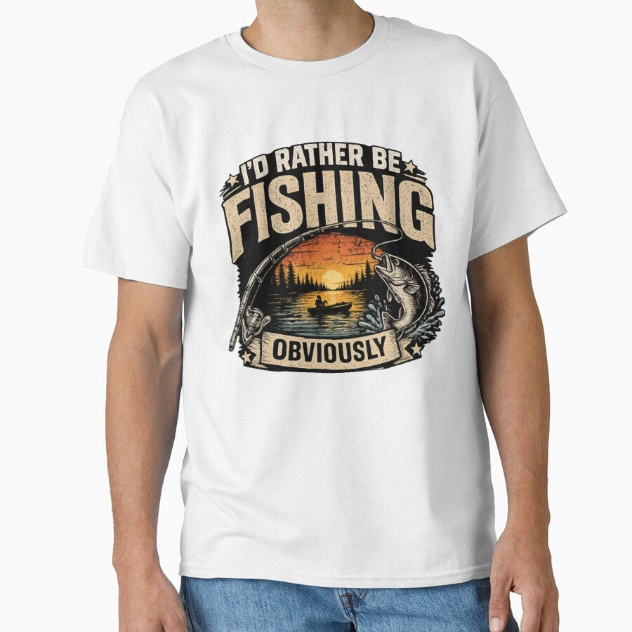 I'D RATHER BE FISHING OBVIOUSLY by Stylecentral26