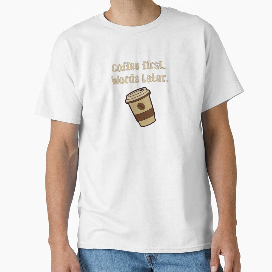 Coffee first. Words later. by StrokeONoGenius