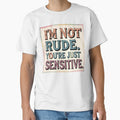 "I'm not rude. You're just sensitive." – Retro Typography Design by Anna2492