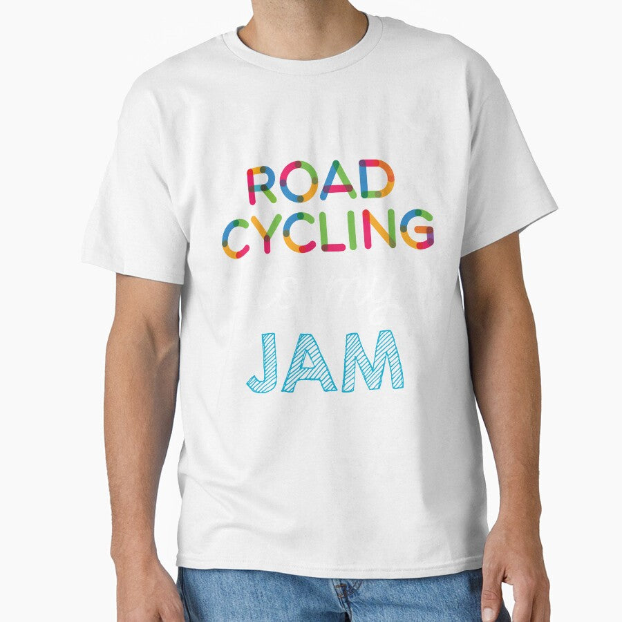Road cycling is my Jam. Funny Road cycling Design by Custom365
