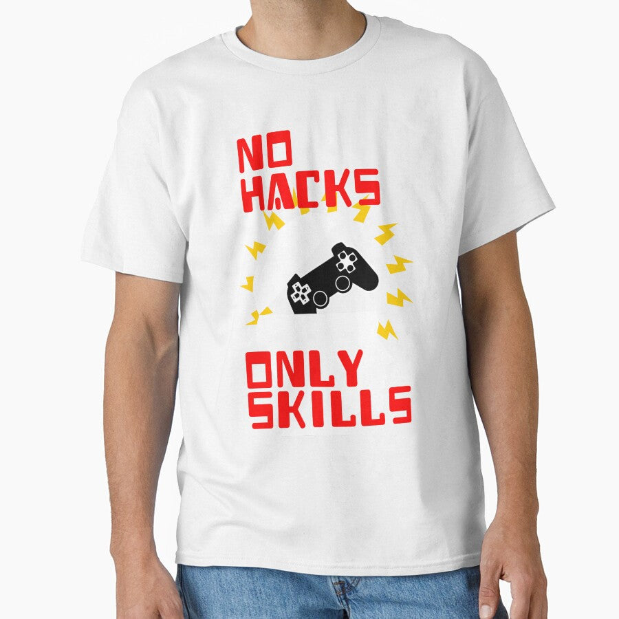 No Hacks, Only Skills by JoseloRochaArt