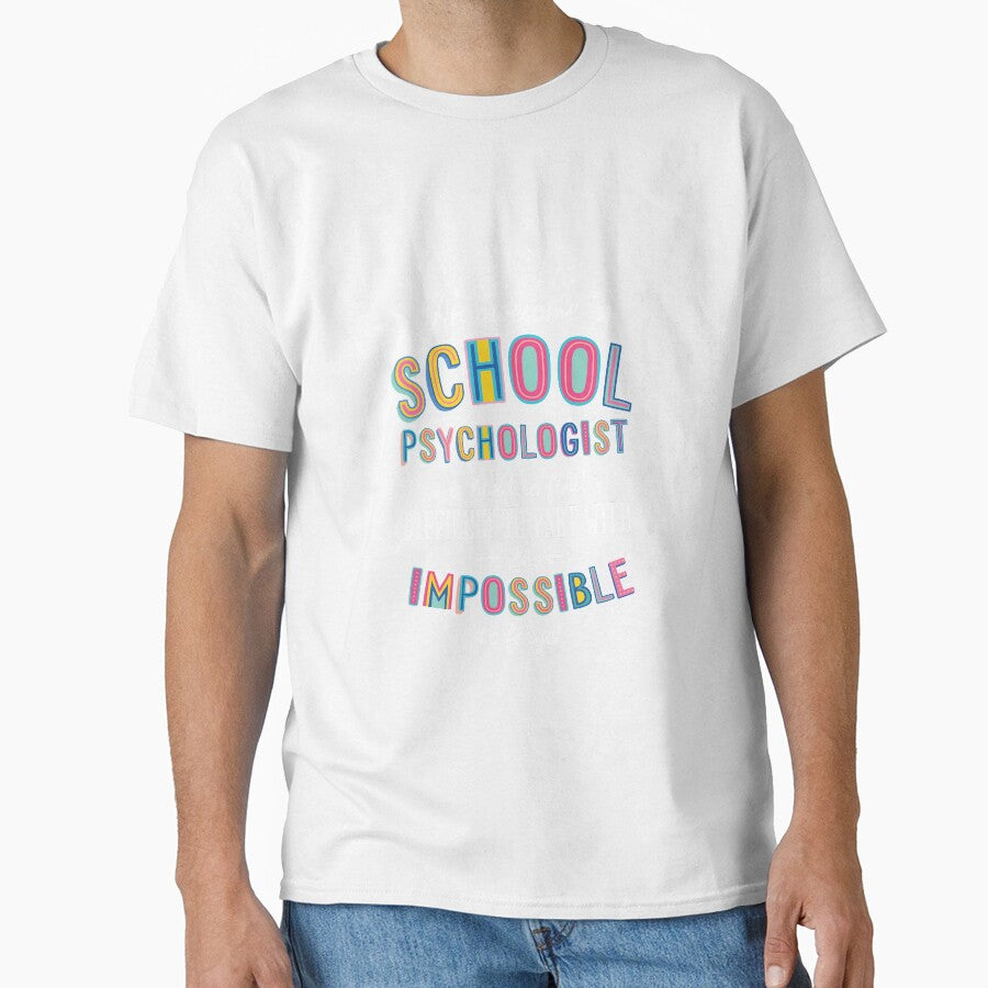 An awesome School Psychologist Gift Idea - Impossible to Forget Quote by betternotes