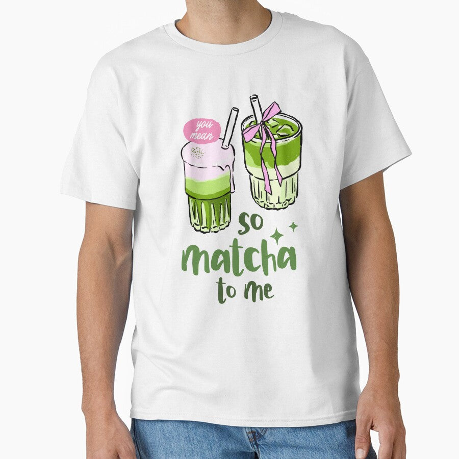 So Matcha To Me Matcha Latte by domicraymondo