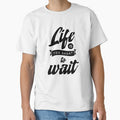 Life is Too Short by ThePrintees