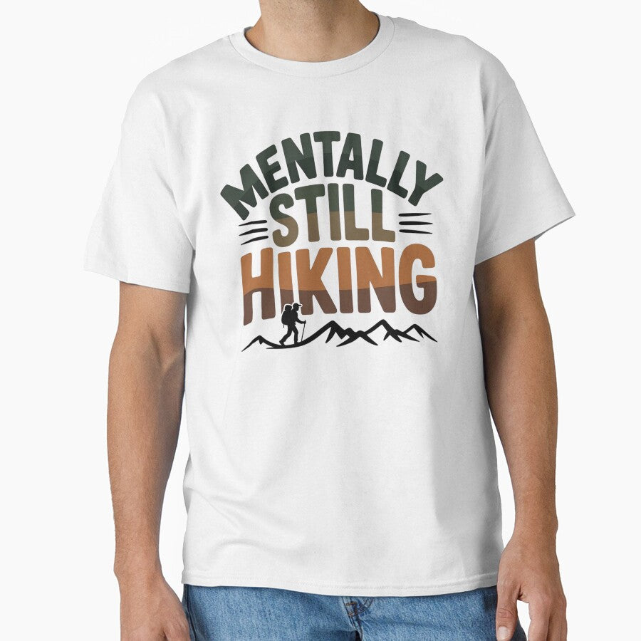 Mentally Still Hiking by Ink Magic