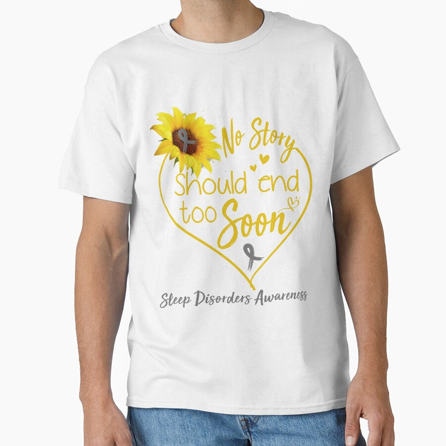 Sleep Disorders Awareness No Story Should End Too Soon by KirstybShop