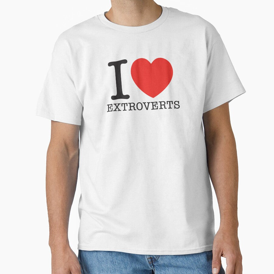 I Love Extroverts by shitpostee