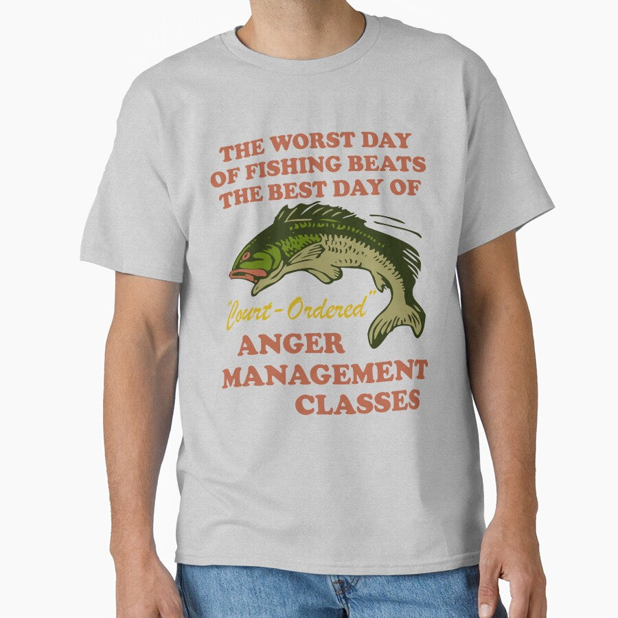 Worst Day Of Fishing Beats The Best Day Of Court Ordered Anger Management - Fishing, Meme, Oddly Specific by SpaceDogLaika