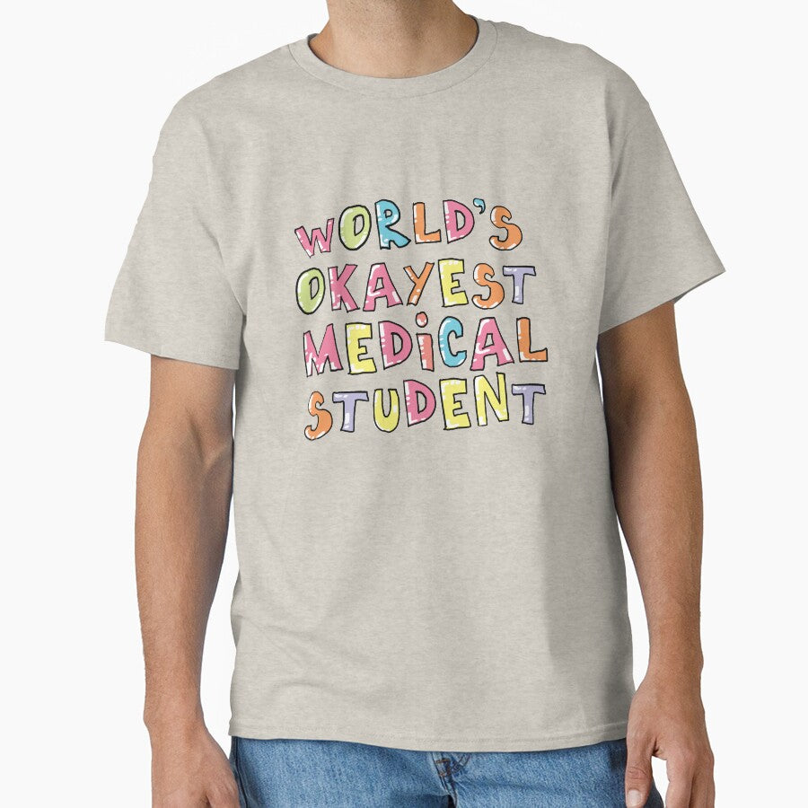 World's Okayest Medical Student Gift Idea by betternotes