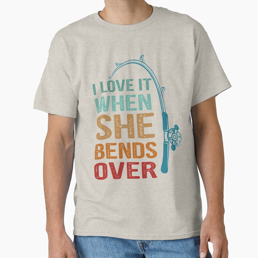 I love it when she bends over,  fishing lovers by SuzyTanner