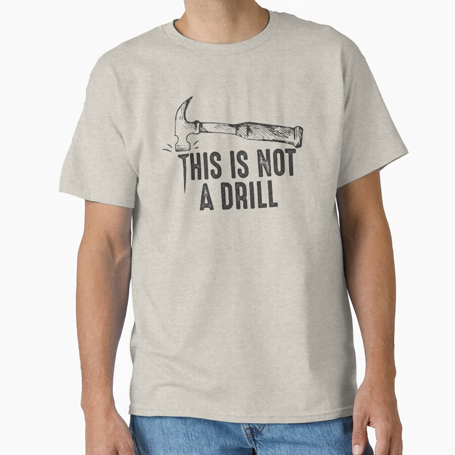 Funny Hammer Pun This is not a drill joke quote humorous gift for carpenter handyman by alenaz