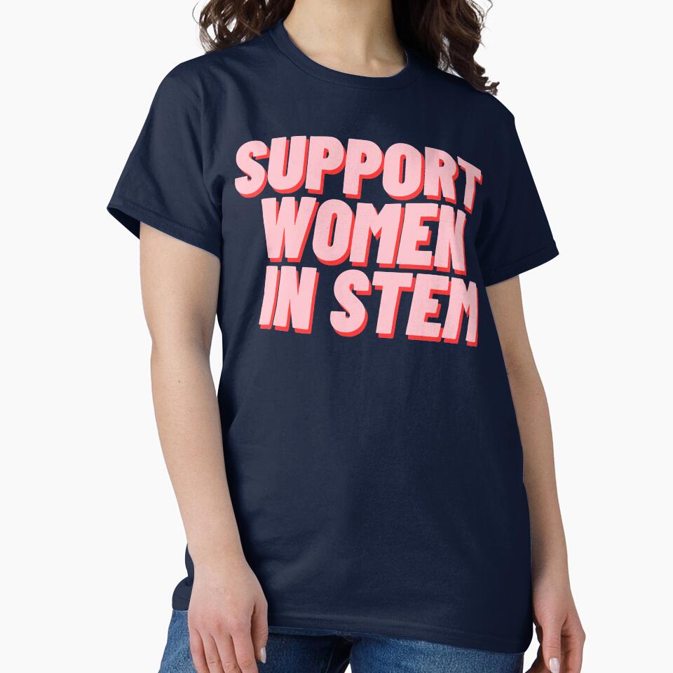 Support Women In Stem by polishalpaca