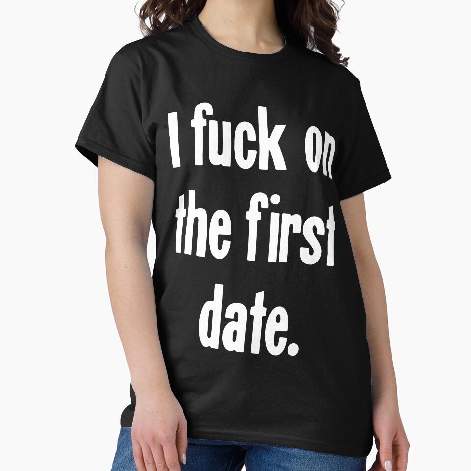 I Fuck On the First Date by Good-Looking Corpse