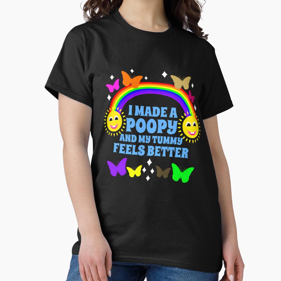 I Made A Poopy And My Tummy Feels Better Funny by harlotoreldela