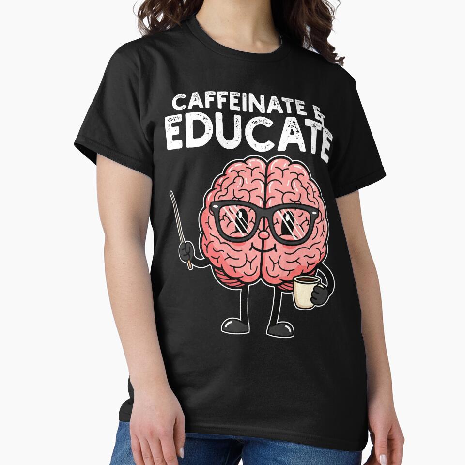 CAFFEINATE AND EDUCATE - TEACHER GIFT by KEF Custom