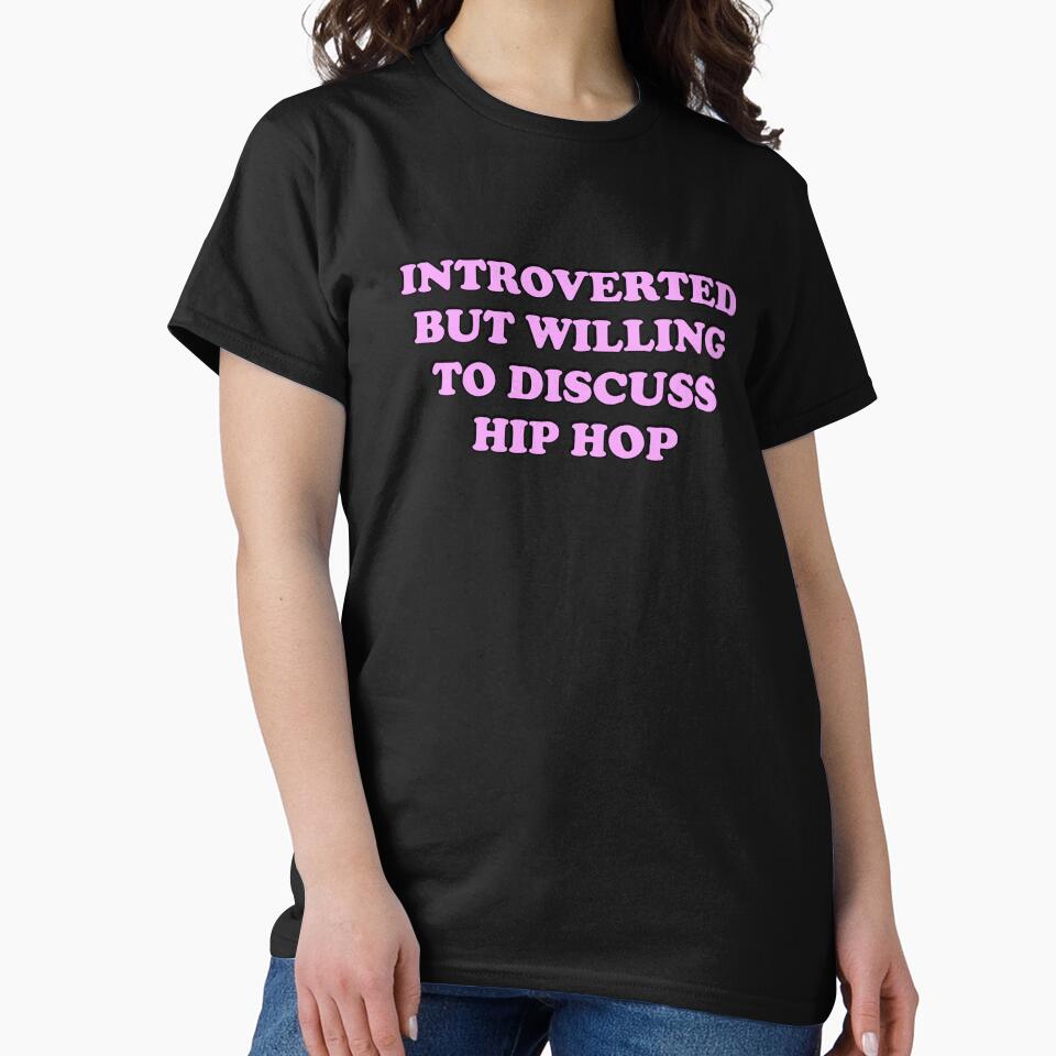 Introverted But Willing To Discuss Hip Hop by Inspirationmotivation
