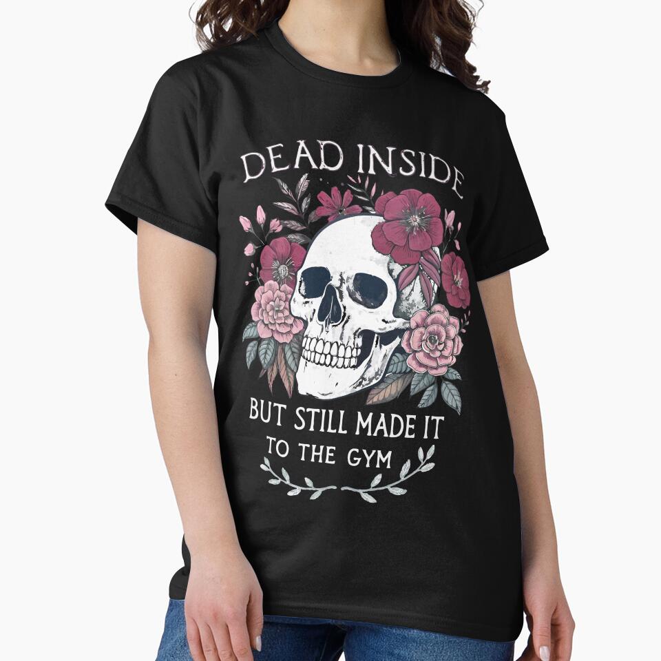 Dead Inside But Still Made It To The Gym – Funny Skull and Flowers Gym Motivation - dark background by pixelated_echoes
