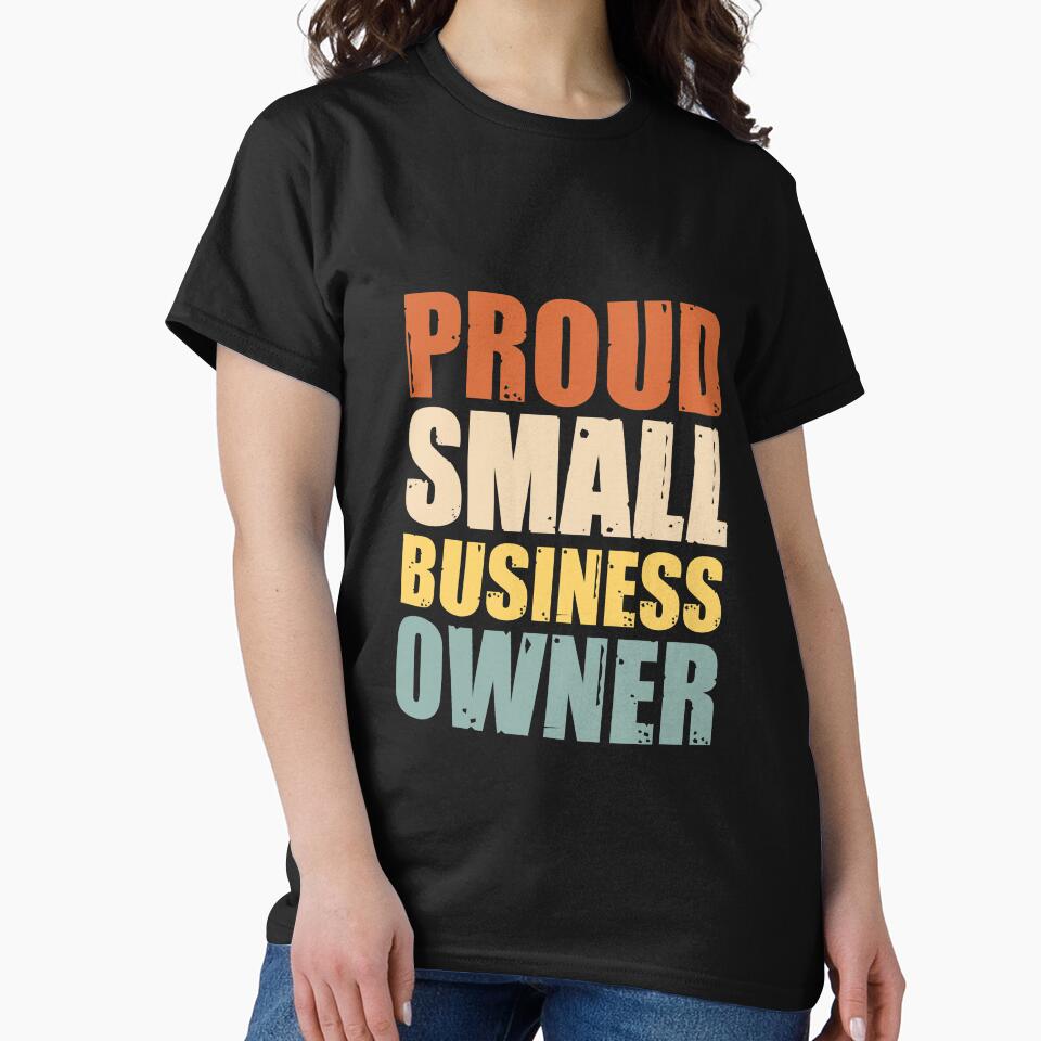 Proud small business owner by Happy-PrintZ