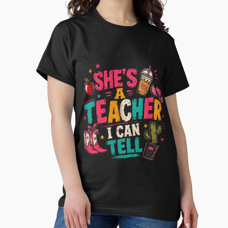 She's A Teacher I Can Tell Woman Educator School Western Country by RetroMini2026