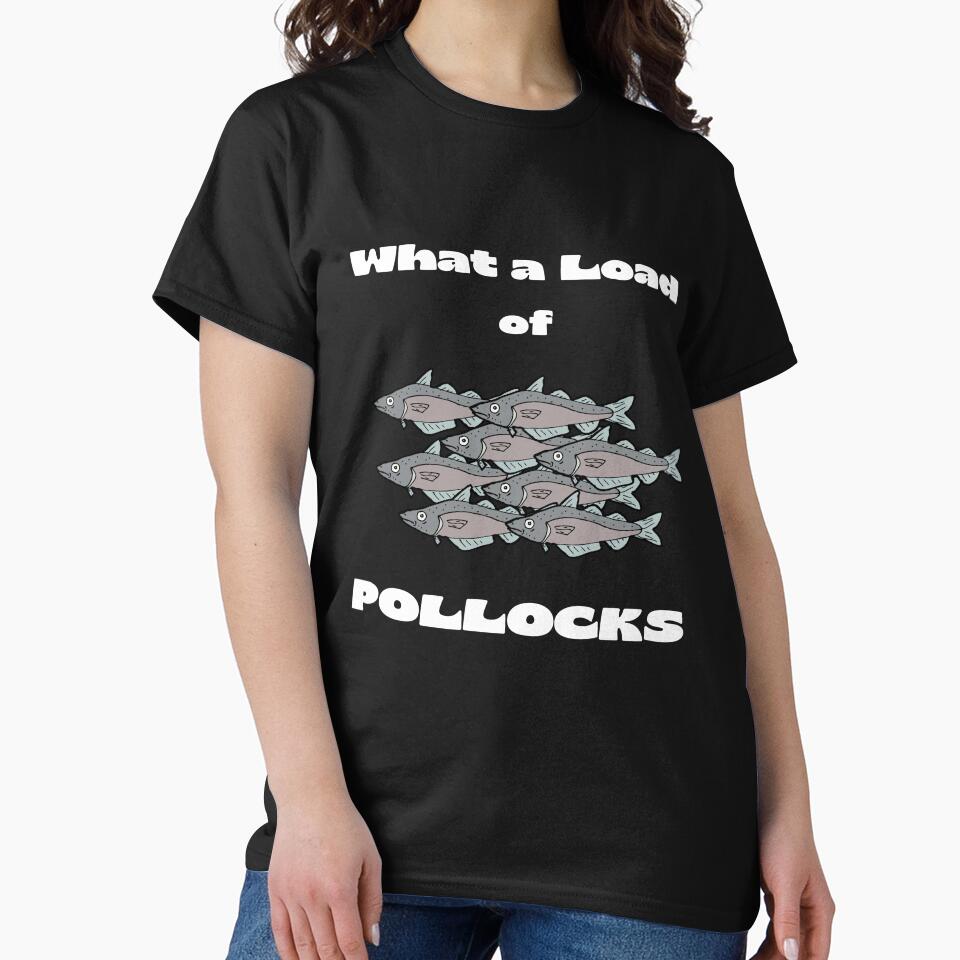 What a Load of Pollocks (White Font) by BeagleDesigns