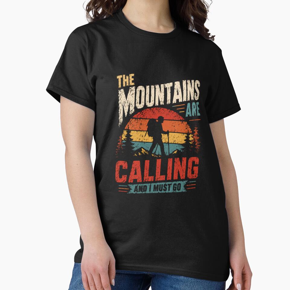 The Mountains Are Calling And I Must Go | Mountain Hiking Outdoor Adventure Nature by RetroMini2026