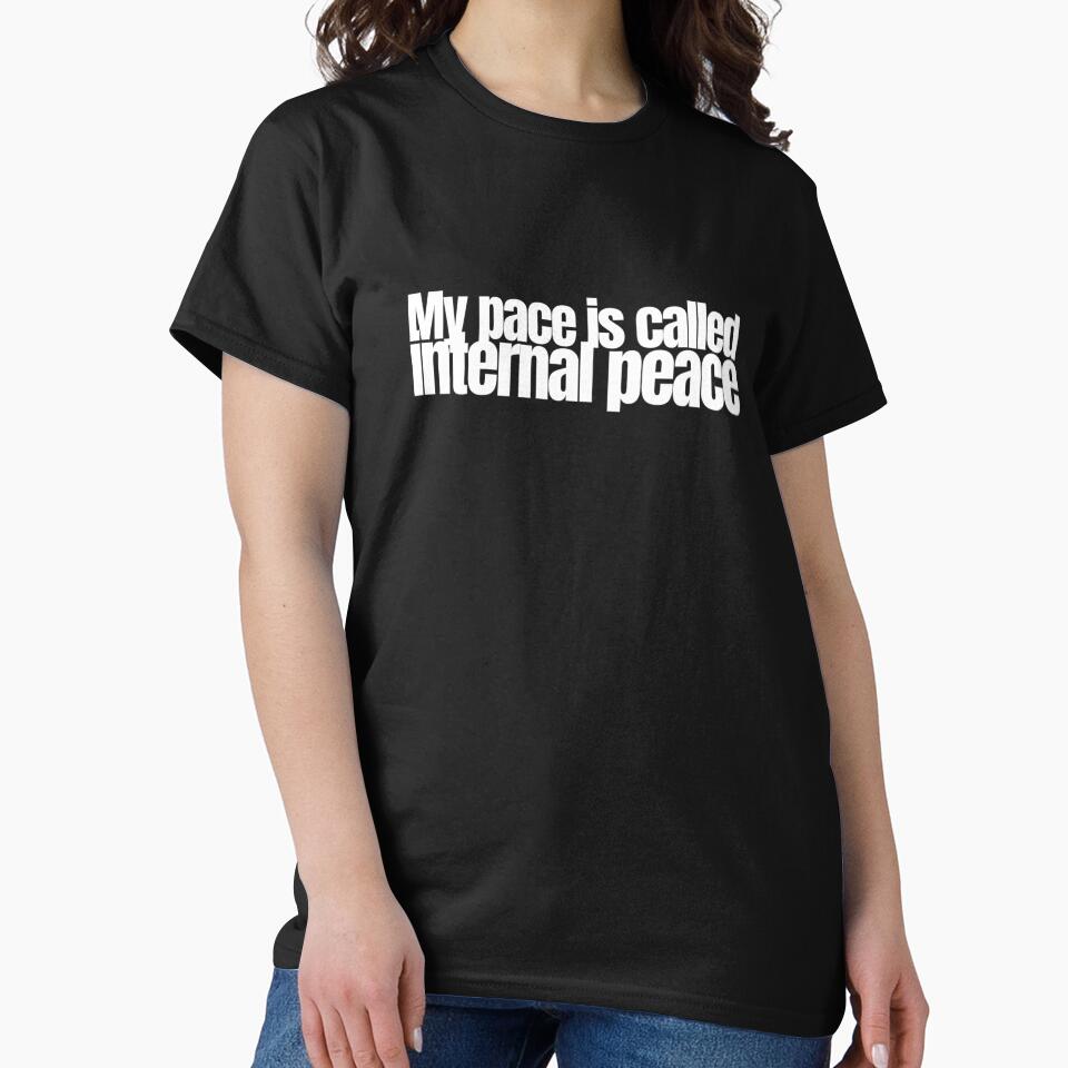 My Pace Is Called Internal Peace – Funny Running Quote by hhells