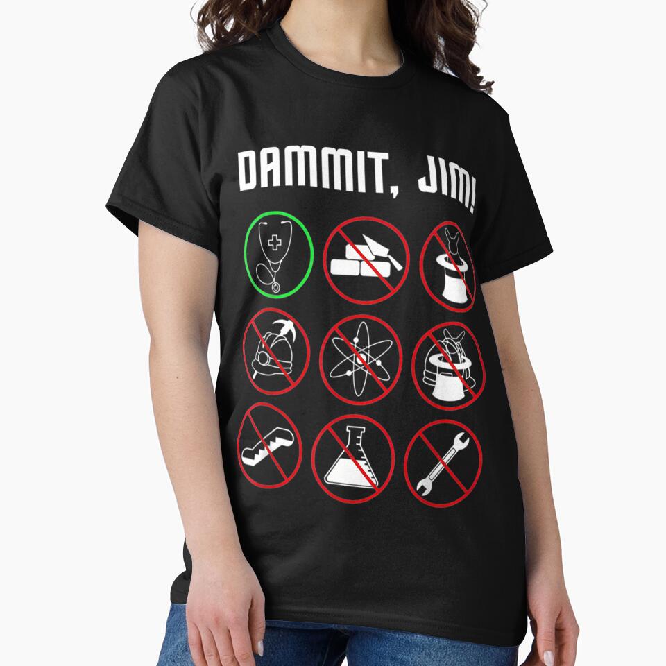 Dammit Jim Funny Nurse by foujqfzsvw80