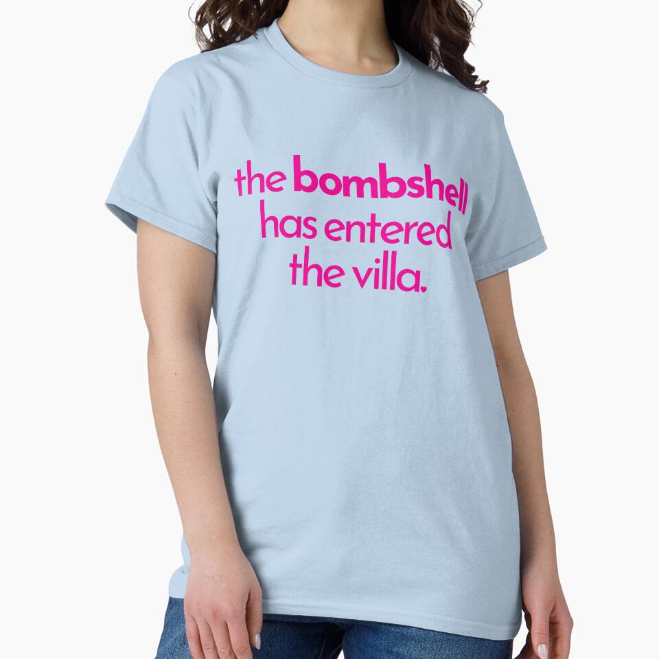 THE BOMBSHELL HAS ENTERED THE VILLA by Killer-Shirts