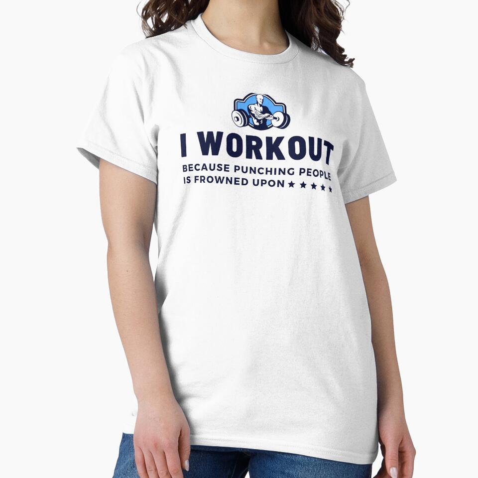 I Workout Because Punching People Is Frowned Upon by MotivateToLife