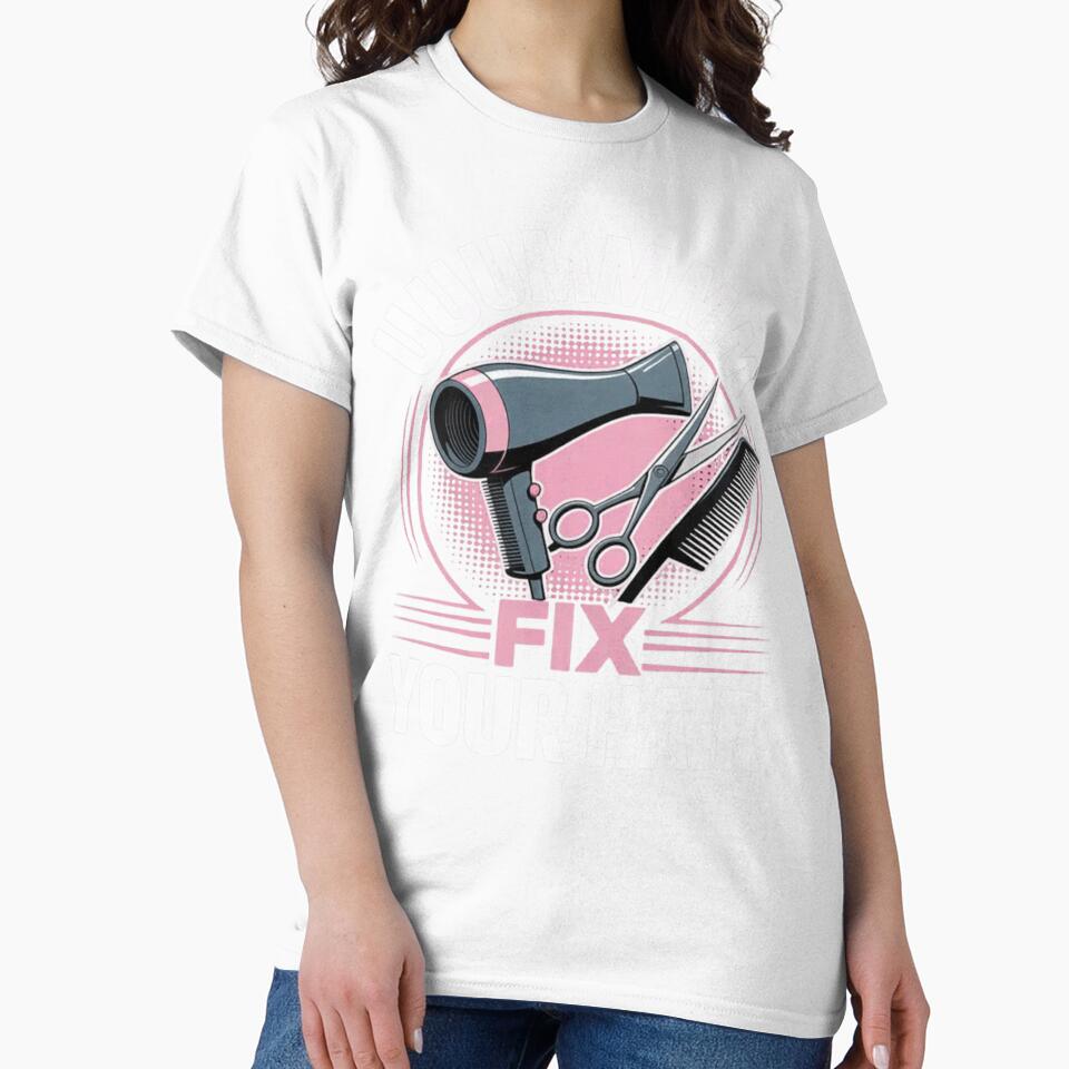 Let Me Fix Your Hair Funny Hairdresser Hairstylist by CraftyCuttable