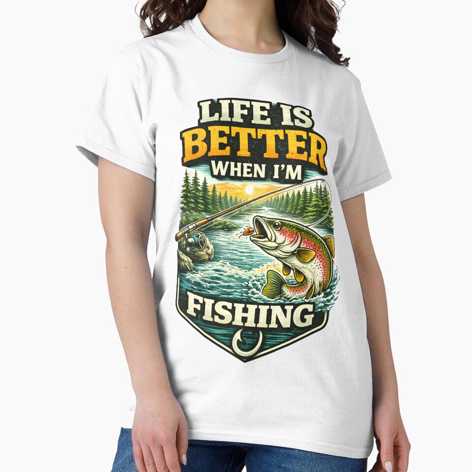 Life Is Better When I’m Fishing – Fishing Nature Lifestyle Art by SVALANART