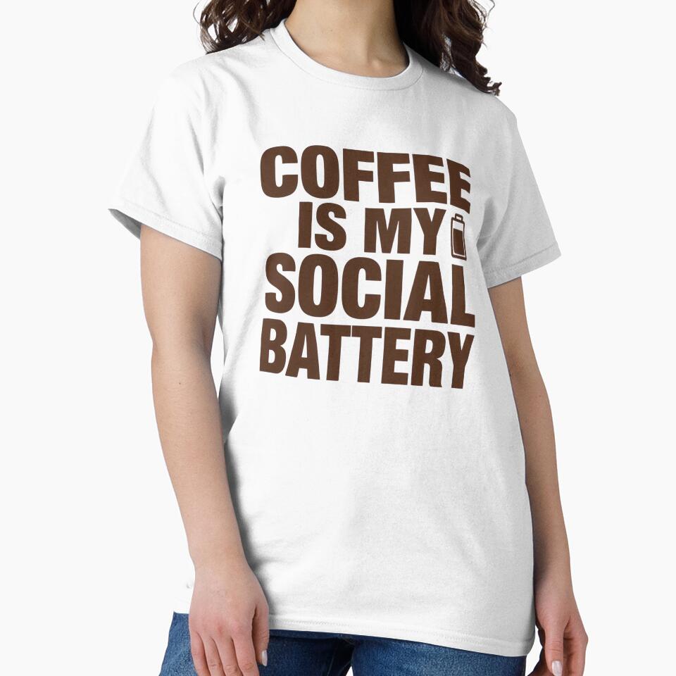 Coffee Is My Social Battery Funny Coffee Quote by Katzpy