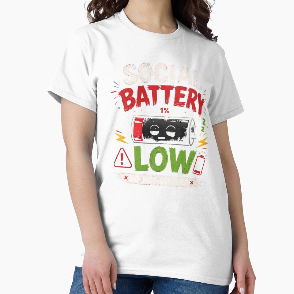 Social Battery Low 1% Funny Introvert Shirt, Do Not Disturb Tee, Anti Social Humor T-Shirt, Leave Me Alone Graphic Tee by thebestoffer
