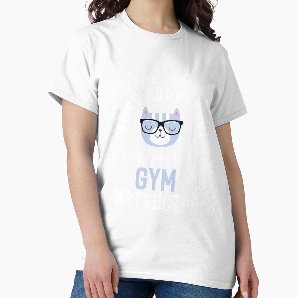 Gym Instructor Cat Lover Gifts - It ain't easy being Purr Fect by betternotes