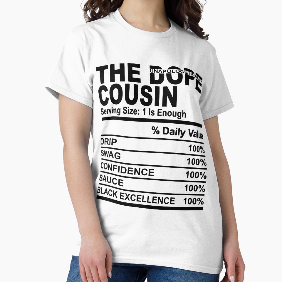 Unapologetically Dope Cousin by IAmLisaMaria