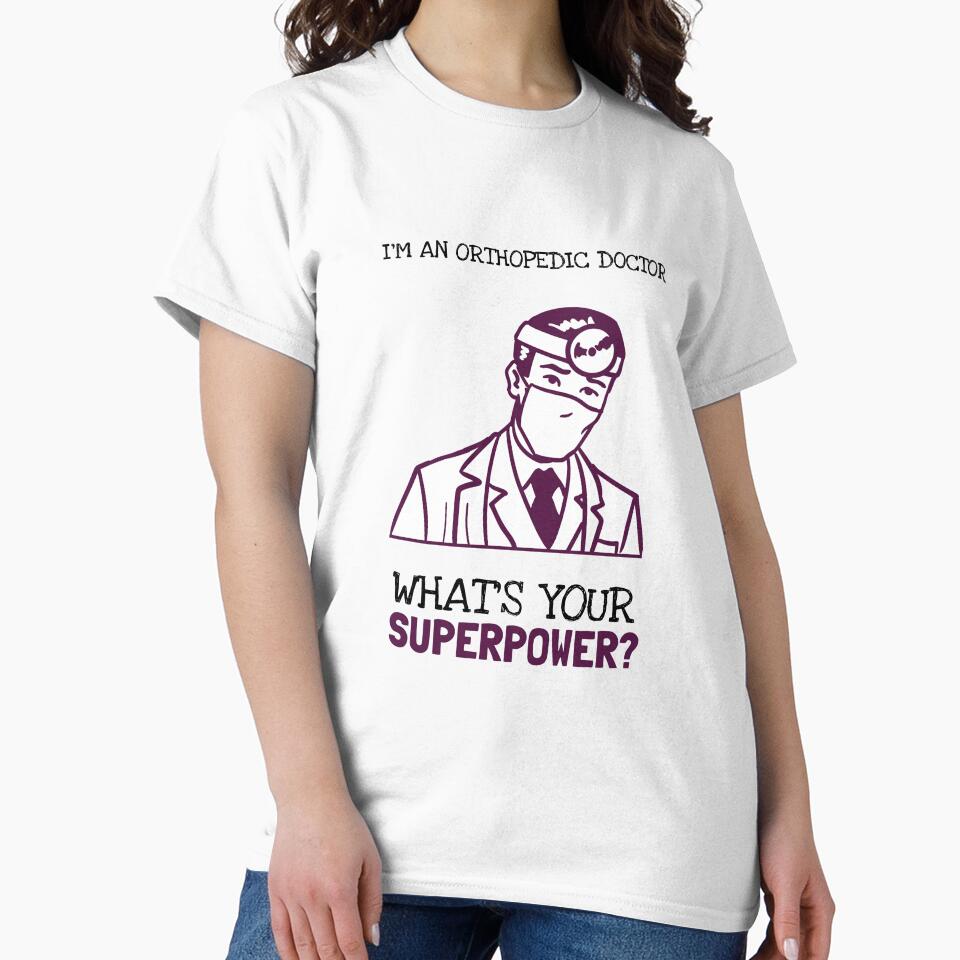 I'm An Orthopedic Doctor, What Is Your Superpower? by LegendElite