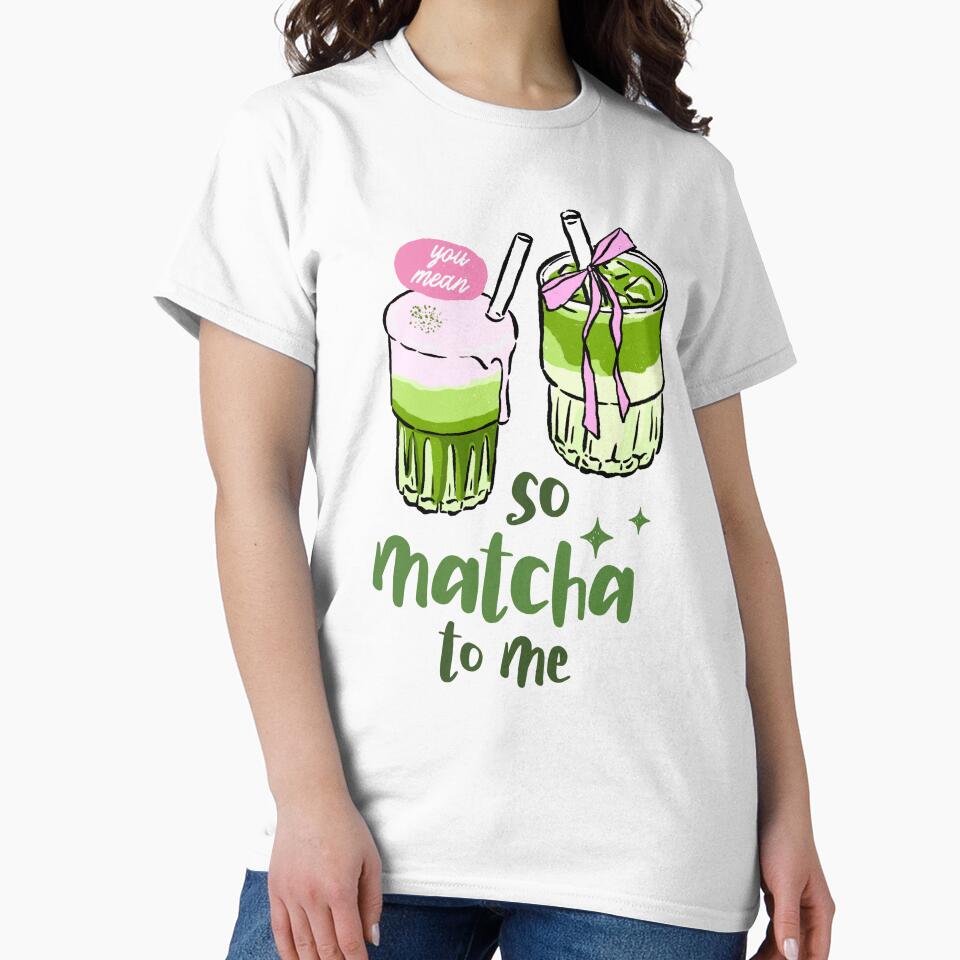 So Matcha To Me Matcha Latte by domicraymondo